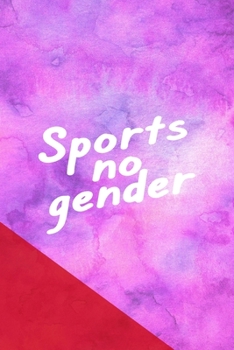 Paperback Sports No Gender: All Purpose 6x9 Blank Lined Notebook Journal Way Better Than A Card Trendy Unique Gift Pink Red Texture Equality Book