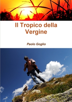 Paperback Il Tropico della Vergine [Italian] Book