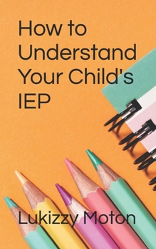 Paperback How to Understand Your Child's IEP Book