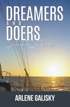 Paperback Dreamers and Doers: Sailing the South Pacific Book