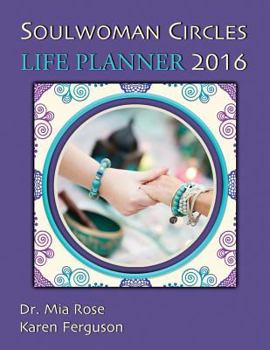 Paperback Soulwoman Circles - Life Planner 2016 Book