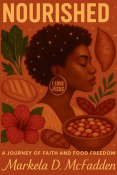 Nourished: A Journey of Faith and Food Freedom