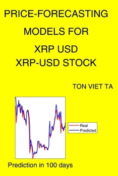Paperback Price-Forecasting Models for XRP USD XRP-USD Stock Book
