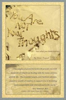 Perfect Paperback You Are Not Your Thoughts...but what you think matters (You Are Not Your Thoughts) Book