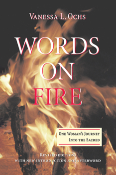 Hardcover Words On Fire: One Woman's Journey Into The Sacred Book