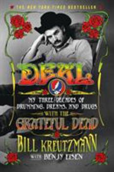 Paperback Deal: My Three Decades of Drumming, Dreams, and Drugs with the Grateful Dead Book