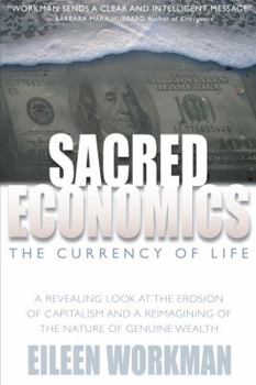 Paperback Sacred Economics: The Currency of Life Book