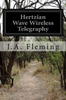 Paperback Hertzian Wave Wireless Telegraphy Book