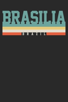 Notebook: Brasilia Brazil Ruled 6x9 120 Pages