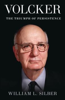Hardcover Volcker: The Triumph of Persistence Book