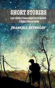Paperback Short Stories: A new collection of famous examples from the Literatur of England, French and America Book