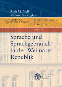 Paperback Sprache Und Sprachgebrauch in Der Weimarer Republik [German] Book