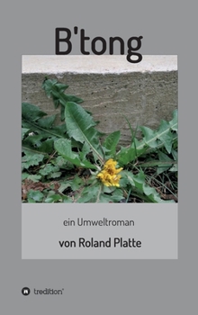 Hardcover B'tong: ein Umweltroman [German] Book