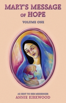Paperback Mary's Message of Hope: Volume 1 Book