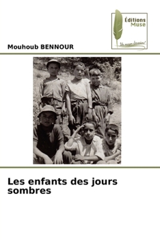 Paperback Les enfants des jours sombres [French] Book