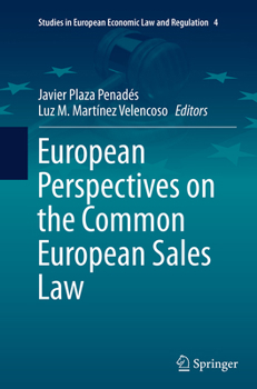 European Perspectives on the Common European Sales Law