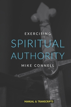 Paperback Spiritual Authority: Training Manual Book