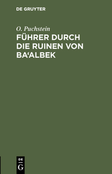 Hardcover Führer durch die Ruinen von Ba'albek [German] Book