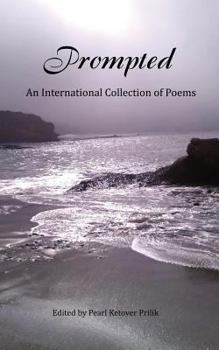 Paperback Prompted, An International Collection of Poems Book
