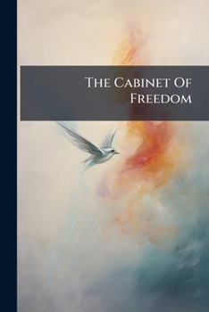 Paperback The Cabinet Of Freedom Book