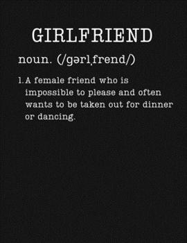 Girlfriend: Funny Gifts - 2020 Weekly Planner: A 52-Week Calendar (Definition, Humor)