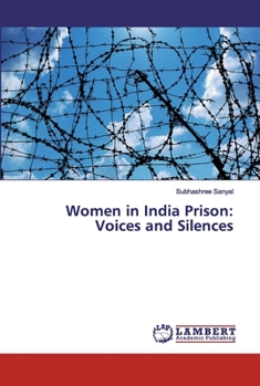 Paperback Women in India Prison: Voices and Silences Book