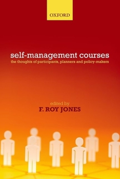 Paperback Working with Self-Management Courses: The Thoughts of Participants, Planners, and Policy-Makers Book