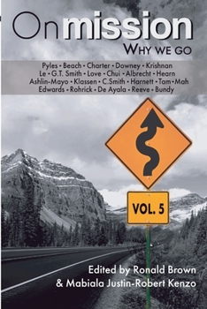Paperback On Mission: Why We Go (Volume 5) Book