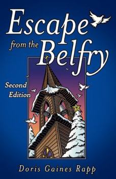 Paperback Escape from the Belfry: Second Edition Book