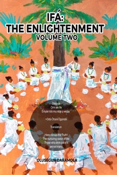 Paperback Ifa: The Enlightenment (Volume Two): Look Within Book