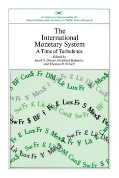 Paperback International Monetary System: A Time of Turbulence Book