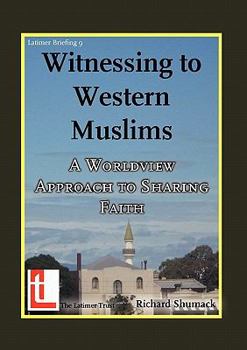 Witnessing to Western Muslims - A Worldview Approach to Western Faith