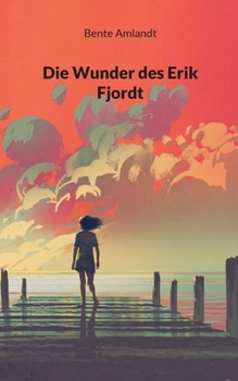 Paperback Die Wunder des Erik Fjordt: Rodiwana, Band 2 [German] Book