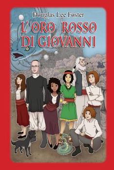 Paperback L' oro rosso di Giovanni: Collana "Giulia Sardus" [Italian] Book