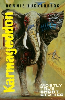 Paperback Karmageddon: Mostly True Short Stories Book