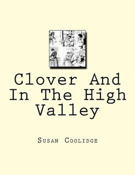 Paperback Clover And In The High Valley Book