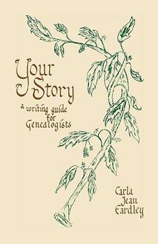 Paperback Your Story: A Writing Guide for Genealogists Book
