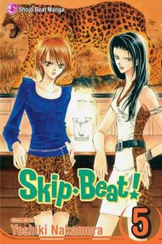 Skip Beat!, Vol. 05 - Book #5 of the Skip Beat!