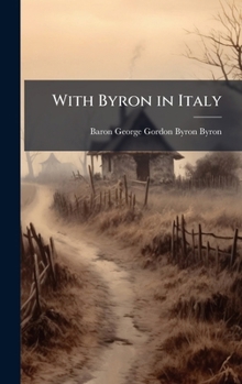 Hardcover With Byron in Italy Book