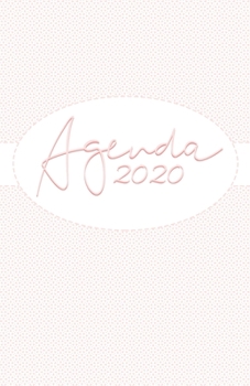 Agenda 2020: 12 mois de Janvier à Décembre 2020 | Planificateur, organisateur, semainier | motifs rose et blanc (French Edition)