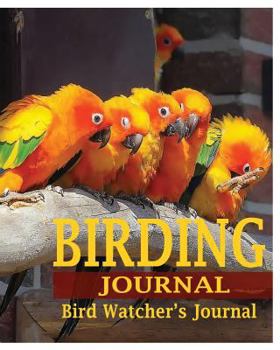 Paperback Birding Journal: Bird Watcher's Journal Book