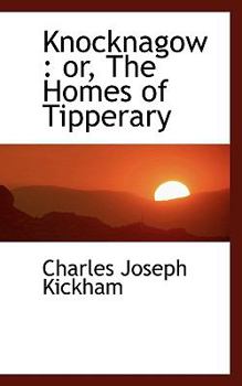 Paperback Knocknagow: Or, the Homes of Tipperary Book