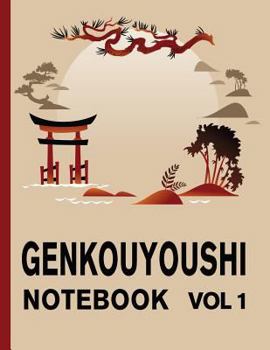 Paperback Genkouyoushi Notebook Vol. 1: Japanese Kanji Paper Writing Book