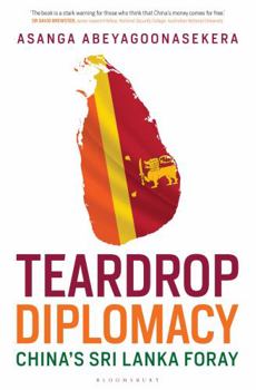 Paperback Teardrop Diplomacy China's Sri Lanka Foray Book