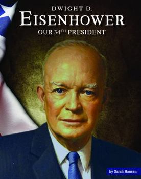 Library Binding Dwight D. Eisenhower: Our 34th President Book