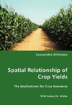 Paperback Spatial Relationship of Crop Yields Book