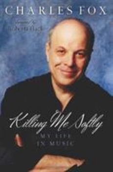 Hardcover Killing Me Softly: My Life in Music Book
