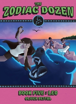 Leo - Book #5 of the Zodiac Dozen