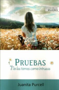 Perfect Paperback Pruebas no las tomes como intrusas [Spanish] Book