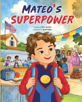 Mateo's Superpower